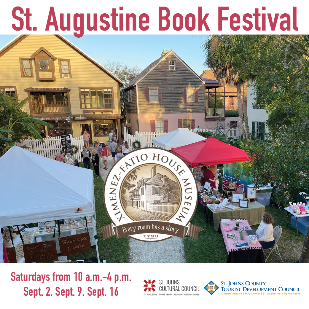 Sept. 216 St. Augustine Book Festival at XimenezFatio House Museum